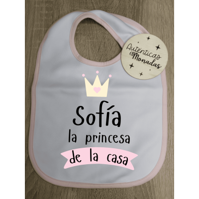 Babero bebé “La princesa de la casa” personalizado con nombre