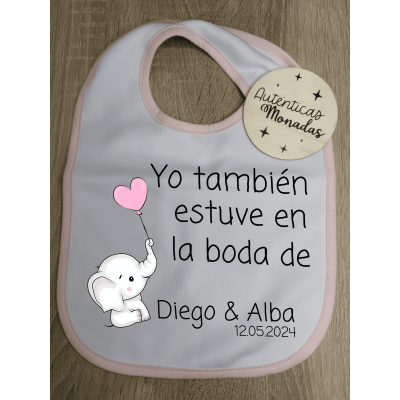 Babero bebé niña personalizado – “Yo también estuve en la boda de…”  Regalo original para bodas