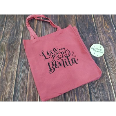 Bolsa Tote de Algodón Fucsia “LOCA PERO BONITA” – 39x35 cm | Regalo Mujer